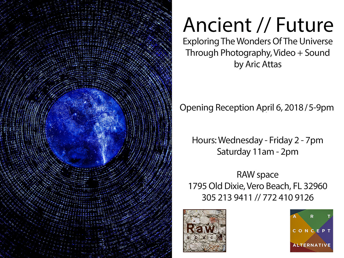 Ancient // Future Exhibit by Aric Attas