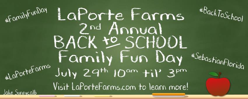 LaPorte Farms 2nd Annual Back to School Family Fun Day