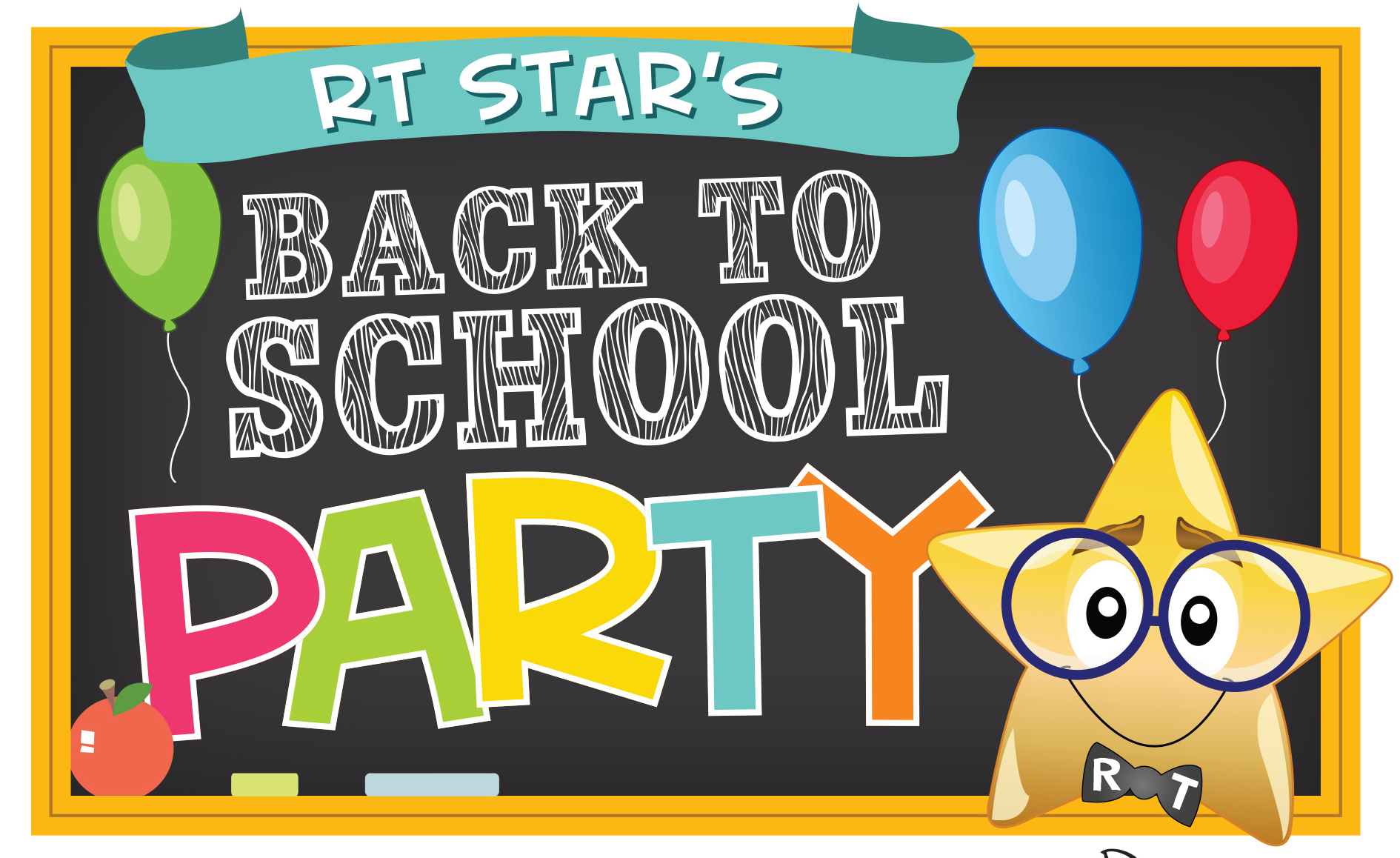 RT Star's Back To School Party