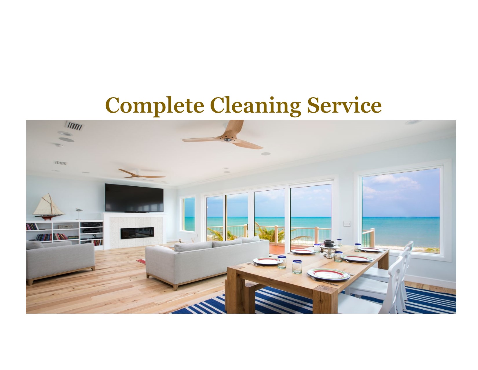 Complete Cleaning Services