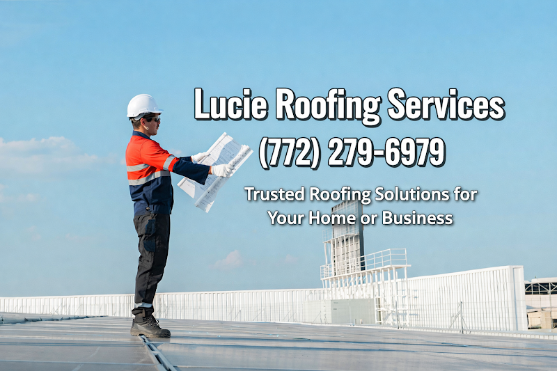 Lucie Roofing Srevices Lucie Roofing Srevices